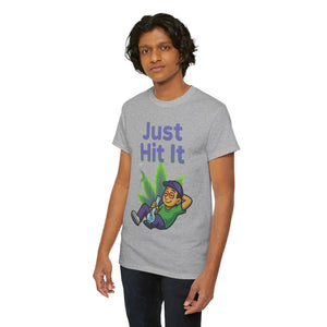 Just Hit It T-Shirt