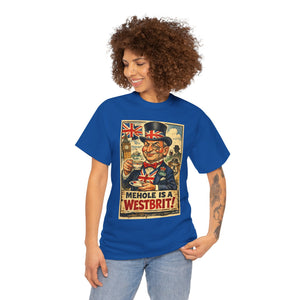 Mehole Is a Westbrit T-Shirt