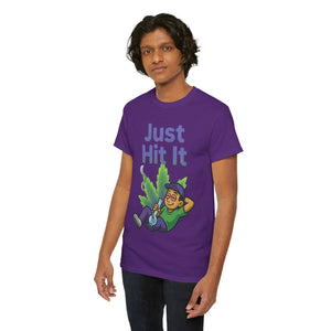 Just Hit It T-Shirt