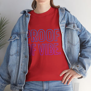 Proof of Vibe second Edition T-shirt