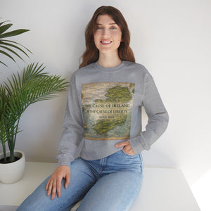 The Cause of Ireland Is the Cause of Liberty Sweatshirt
