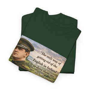 The Only Way of Getting Rid of the English in Ireland T-Shirt