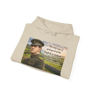 The Only Way of Getting Rid of the English in Ireland Hoodie