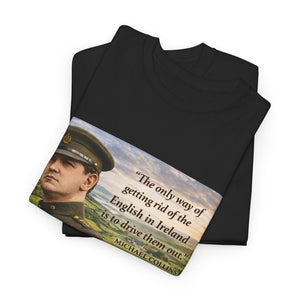 The Only Way of Getting Rid of the English in Ireland T-Shirt