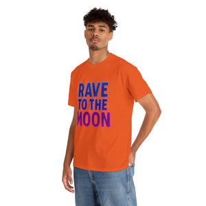 Rave to the Moon T-Shirt