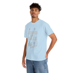 Stake and Bake T-Shirt