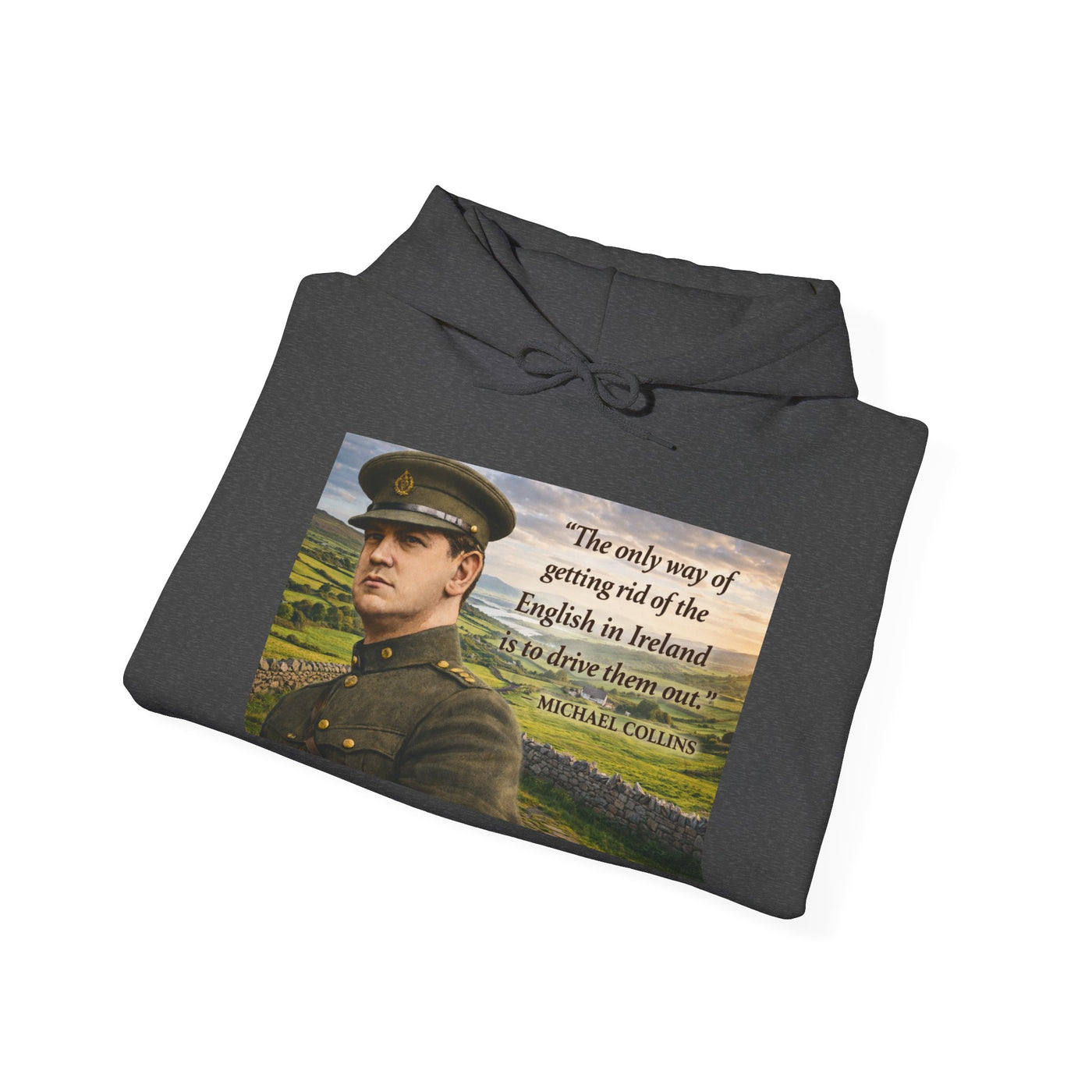 The Only Way of Getting Rid of the English in Ireland Hoodie