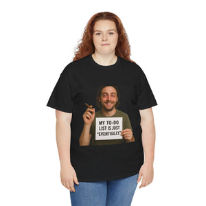 Eventually T-Shirt