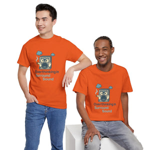Overthinking in Surround Sound Reloaded T-Shirt