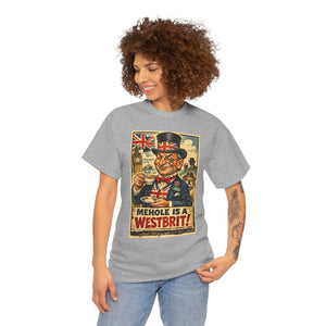 Mehole Is a Westbrit T-Shirt