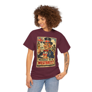 Mehole Is a Westbrit T-Shirt